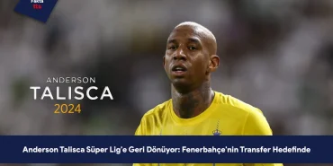 Anderson Talisca Süper Lig'e Geri Dönüyor