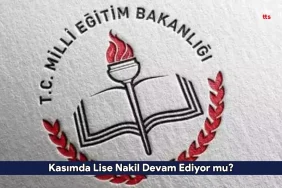 Kasımda Lise Nakil Devam Ediyor mu