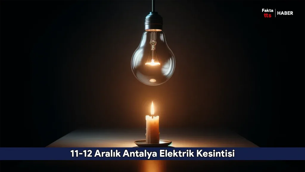 11-12 Aralık Antalya Elektrik Kesintisi