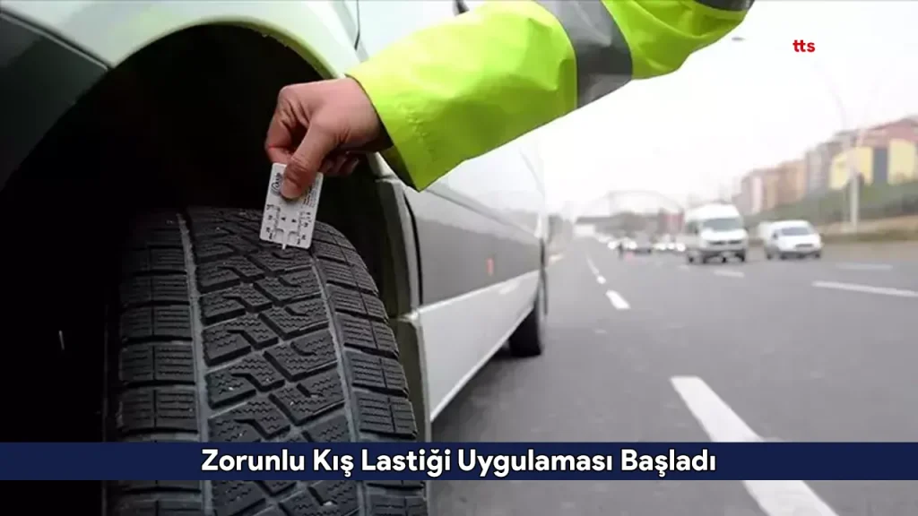 Zorunlu Kış Lastiği Uygulaması Başladı