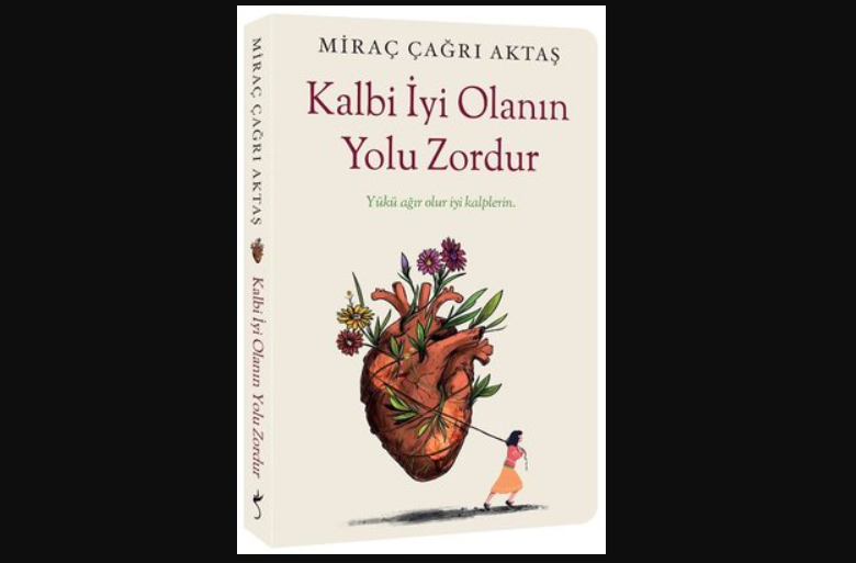 Kalbi İyi Olanın Yolu Zordur pdf indir